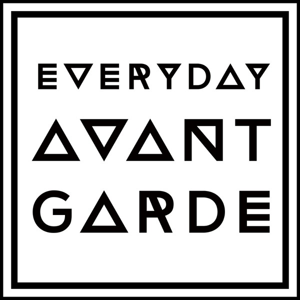 Everyday Avant Garde